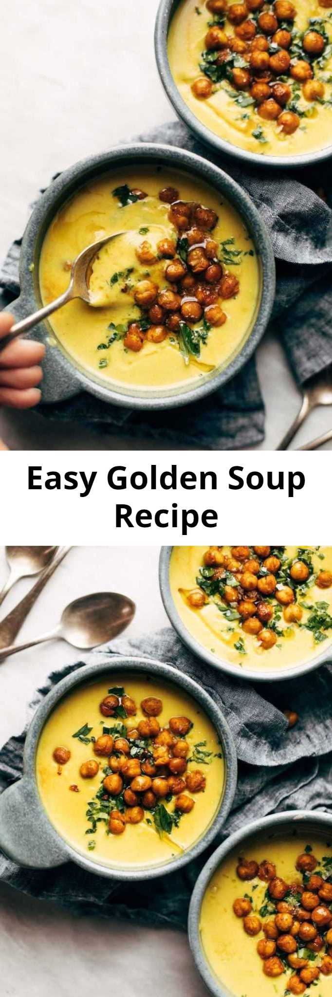 Easy Golden Soup Recipe - Cozy, bright, and healing with power-foods like turmeric, cauliflower, and cashews. Topped with crispy chickpeas. Super creamy and SO GOOD. #healthy #sugarfree #glutenfree #vegan #cleaneating #easyrecipe #soup