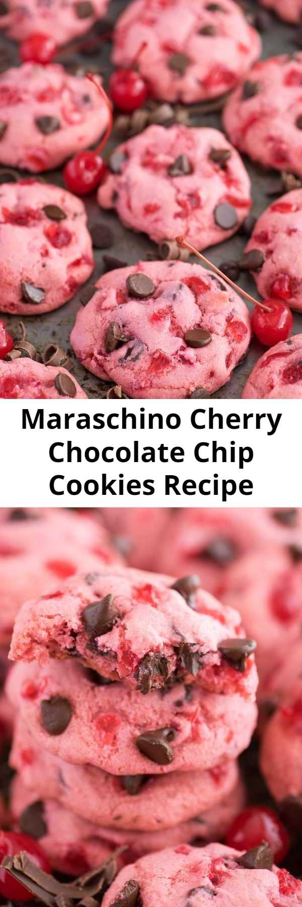 Maraschino Cherry Chocolate Chip Cookies Recipe - Thick & chewy maraschino cherry chocolate chip cookie recipe! Candied cherry cookie recipe. #cherrycookies #maraschinocherrycookies #cookies #cherrychocolatechipcookies