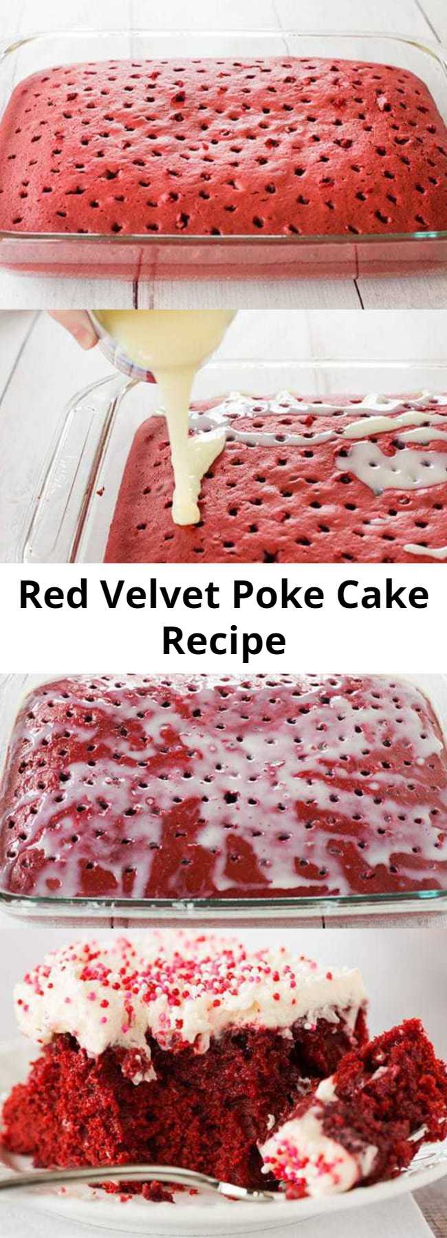 Red Velvet Poke Cake Recipe - Red velvet cake is infused with sweetened condensed milk and topped with the best cream cheese frosting. A must for Valentine's Day!