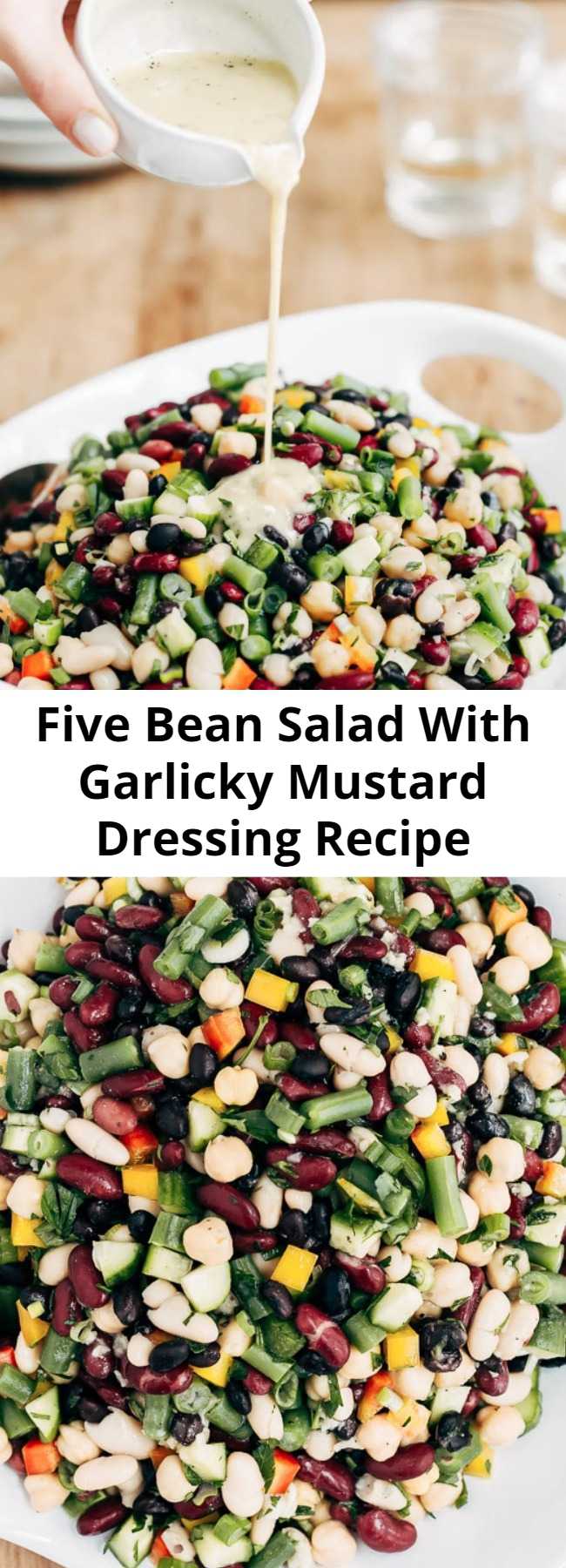 Five Bean Salad With Garlicky Mustard Dressing Recipe - Whether you make it for a picnic, potluck, or a weeknight dinner at home as a side dish, this Five Bean Salad is guaranteed to impress. Flavored with homemade garlicky mustard dressing, it comes together in 20 minutes, can be made ahead, and travels well.