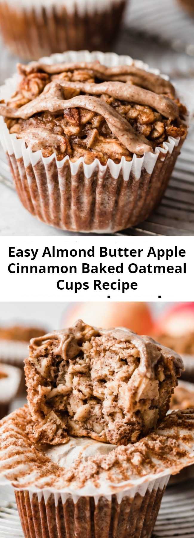 Almond Butter Apple Cinnamon Baked Oatmeal Cups Recipe - Easy apple cinnamon baked oatmeal cups made with applesauce, fresh apples, oats, maple syrup and almond butter for a boost of protein + flavor. Freezer-friendly, great for kids or meal prep! #mealprep #freezerfriendly #oatmeal #oatmealcups #almondbutter #applerecipe #apples #kidfriendly #glutenfree