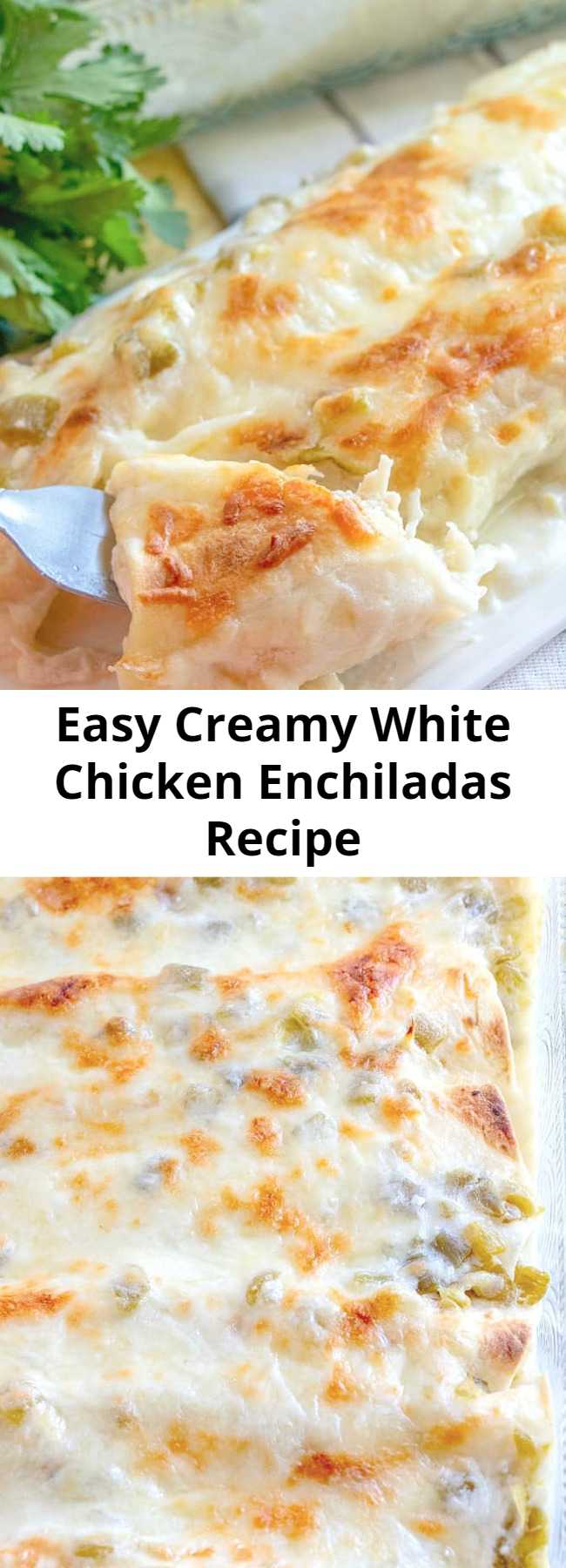 Easy Creamy White Chicken Enchiladas Recipe - White Chicken Enchiladas are made with flour tortillas, shredded chicken, mozzarella, green chiles and a delicious white cream sauce!