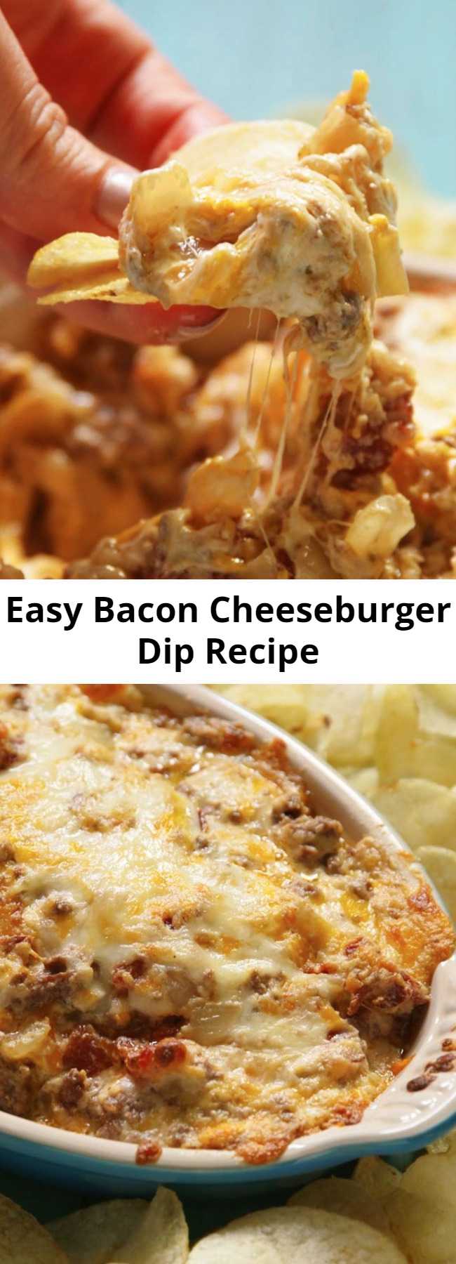 Easy Bacon Cheeseburger Dip Recipe - Obsessed with burgers? Us, too. This easy and super cheesy dip is loaded with ground beef, onion, Worcestershire sauce. And we dip chips in it because this is America and we can do what we want.