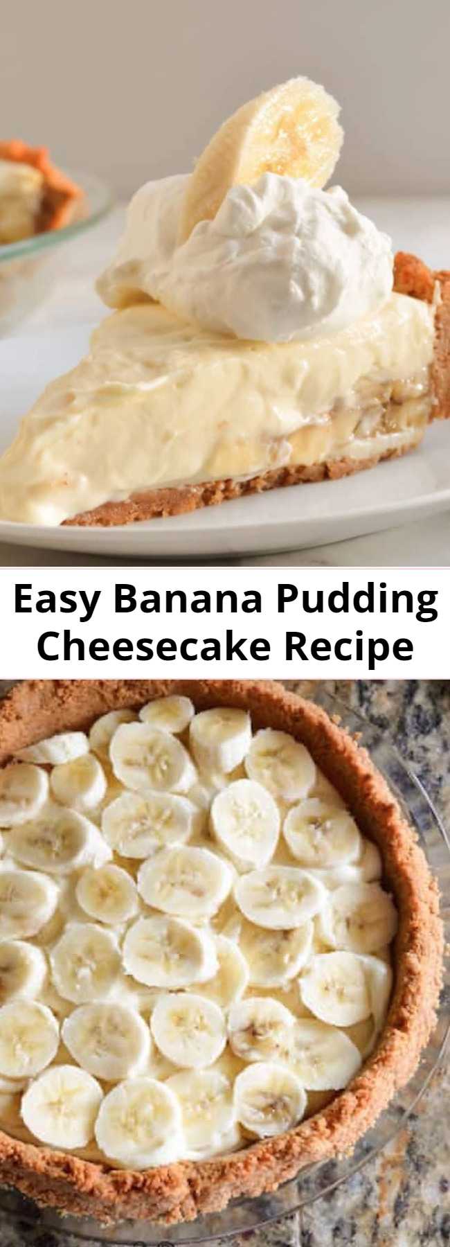 Easy Banana Pudding Cheesecake Recipe - Banana Pudding Cheese is the equivalent of Banana Cream Pie meets No Bake Cheesecake in this easy to make dessert recipe. Perfect for Thanksgiving and Christmas.