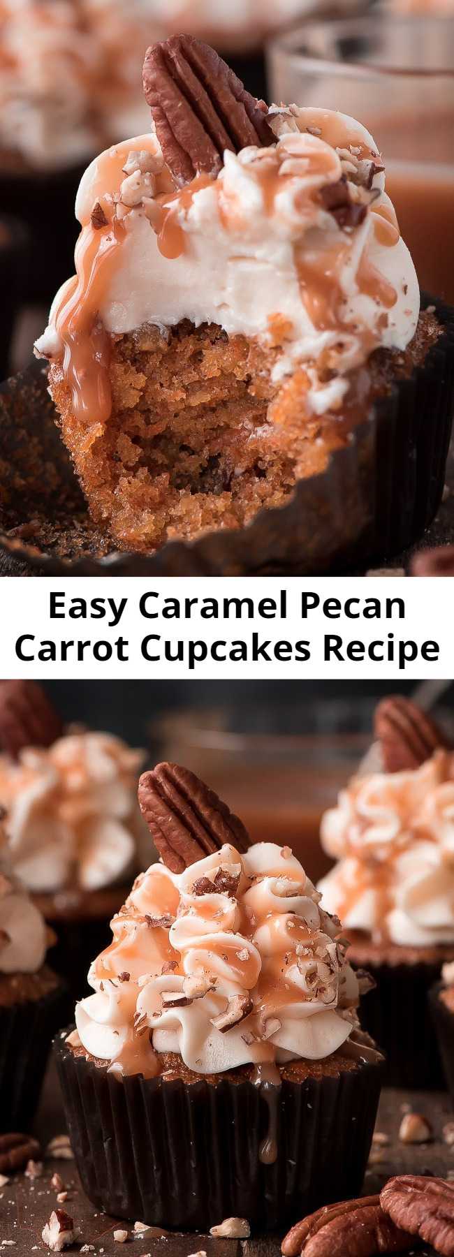 Easy Caramel Pecan Carrot Cupcakes Recipe - With a super moist cake and silky smooth cream cheese frosting, CARAMEL PECAN CARROT CUPCAKES are more than a dream come true.