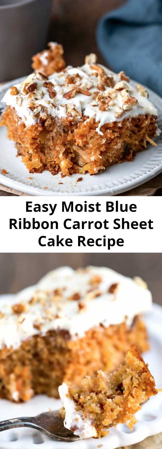 Moist Blue Ribbon Carrot Sheet Cake Recipe - Vegetarian · Best carrot cake recipe! Super moist, super delicious. Blue Ribbon Carrot Sheet Cake is a moist carrot sheet cake recipe that's topped with both a buttermilk glaze and rich cream cheese frosting!
