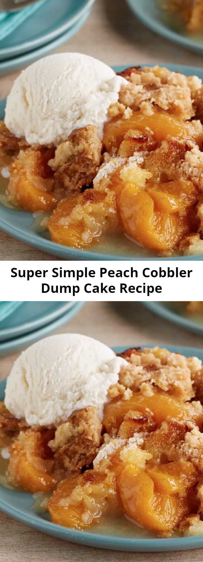 Super Simple Peach Cobbler Dump Cake Recipe - A super-simple sweet comfort food, made with 3 ingredients! No mixer, no eggs! Just layer fruit, dry cake mix and butter right in the baking dish, and a delicious dessert bakes up that’s somewhere between a cobbler and a fruit crisp. Keep it good and simple, or try a variation to twist up the fun.