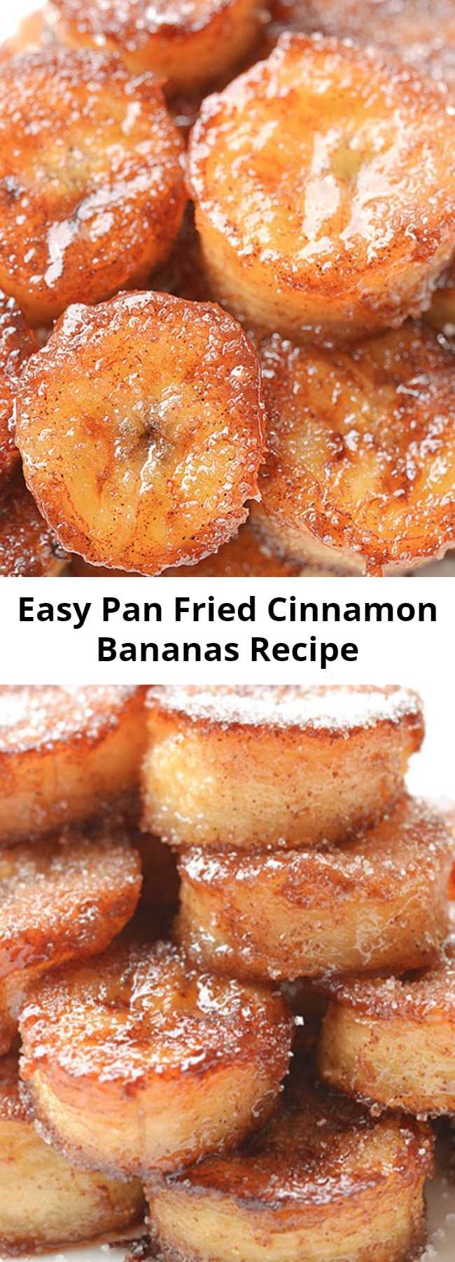 Easy Pan Fried Cinnamon Bananas Recipe - These pan fried cinnamon bananas are soooooo good! They only take a few minutes to make and they transform boring old bananas into a drool-worthy snack or dessert. I eat my pan fried bananas all on their own, but they would taste amazing (seriously AMAZING) served over ice cream. They’re caramelized on the outside with a soft and sweet inside and make a great dessert topping. Yum!