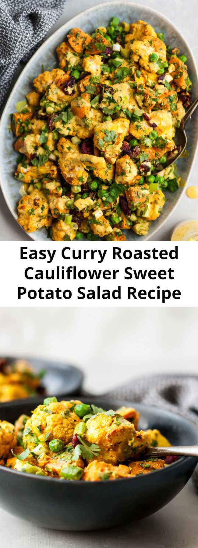 Easy Curry Roasted Cauliflower Sweet Potato Salad Recipe - Vegan and gluten free curry roasted cauliflower sweet potato salad with a creamy curry tahini dressing. This salad is everything you could ever want. Easy to make, packed with veggies and absolutely addicting! #veganrecipes #healthylunch #lunchideas #sweetpotatoes #whole30recipes #dairyfree #glutenfreerecipes #saladrecipes