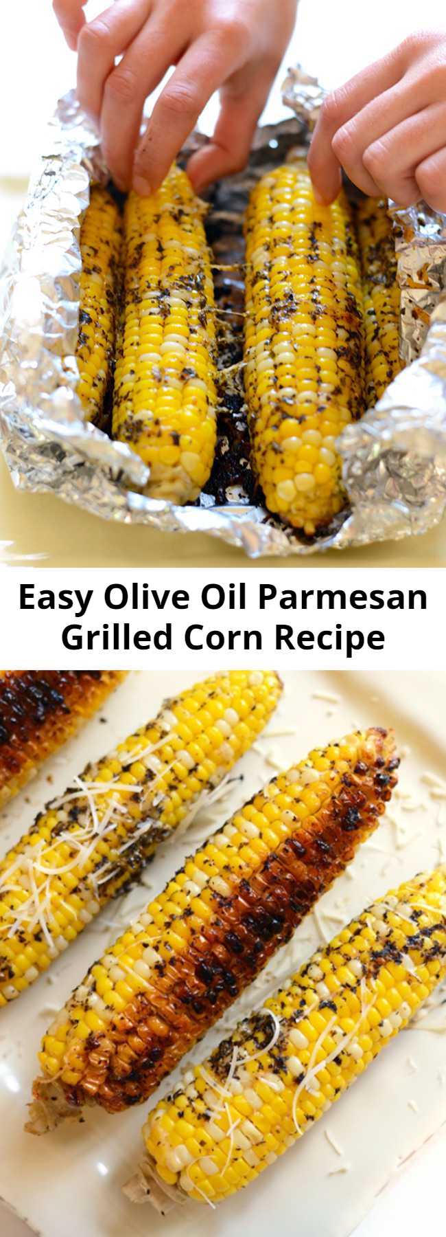 Easy Olive Oil Parmesan Grilled Corn Recipe - This grilled corn on the cob isn’t your average summertime side. Spice up this recipe with olive oil and parmesan cheese for the most flavorful, EASY summertime corn on the cob that can be made right on your grill!