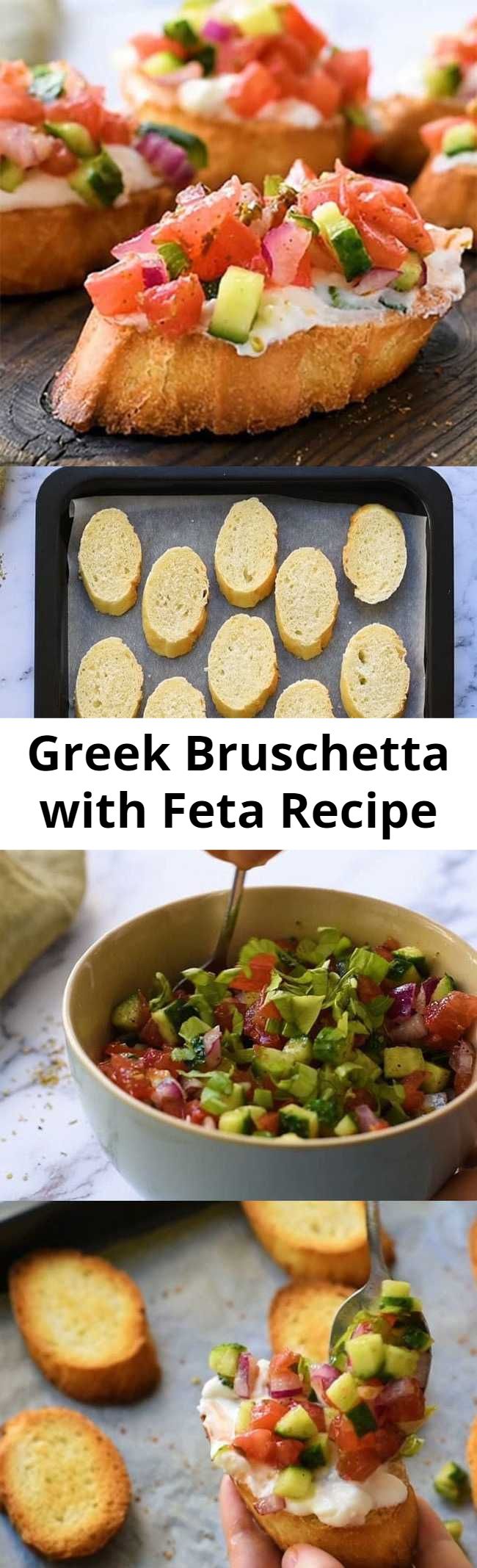 Greek Bruschetta with Feta - This appetizer recipe is loaded with flavor. Toasted bread - crostini- coated in a creamy feta spread and topped with tomato, cucumber, and red onion seasoned with Greek Vinaigrette. #bruschetta #greekbruschetta #appetizer #greekrecipe