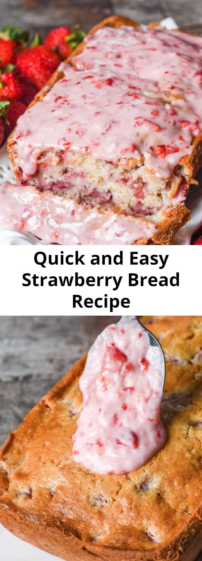 Quick and Easy Strawberry Bread Recipe - Try this fresh strawberry bread with melt-in-your-mouth strawberry glaze. This quick bread recipe comes together in just 10 minutes. If you love fruit breads, you'll also love our cherry bread!