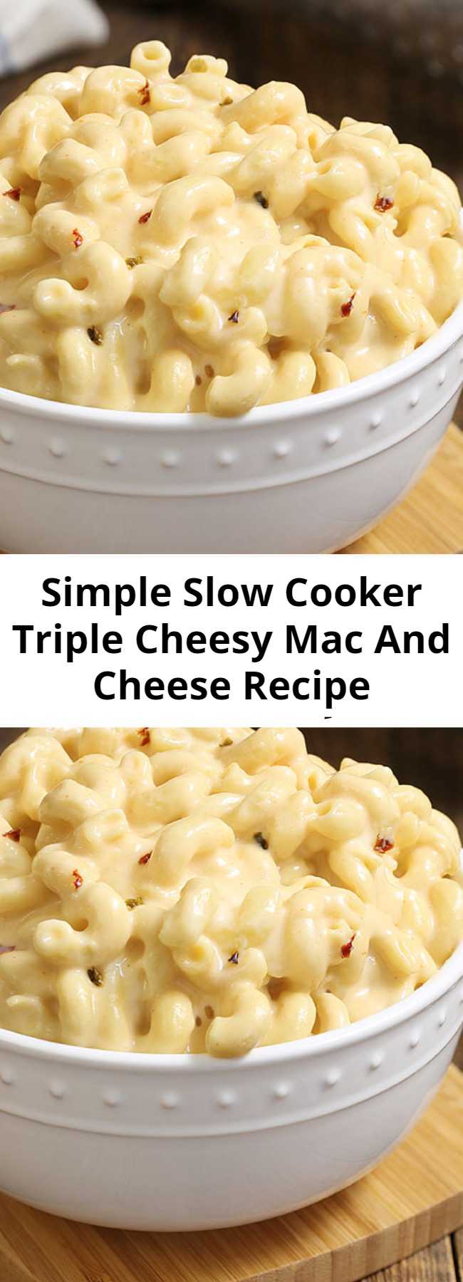 slow cooker triple cheesy mac and cheese