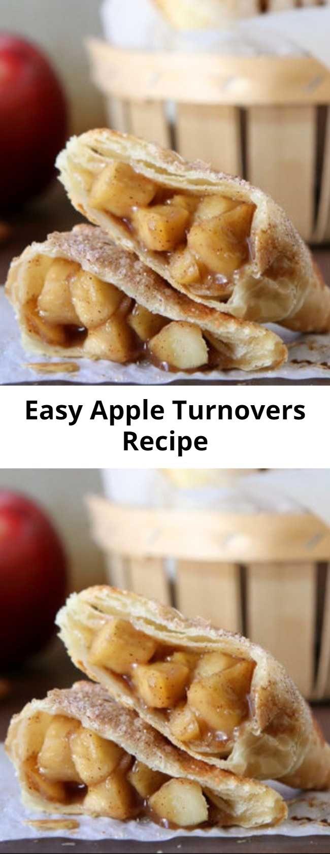 Easy Apple Turnovers Recipe - Forgo bakery-made sweets and try making your own apple turnovers at home. It’s easier than you think!