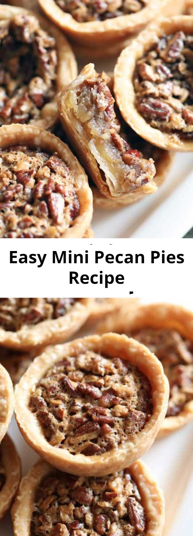 Easy Mini Pecan Pies Recipe - These Mini Pecan Pies have all the flavors of traditional pecan pie, but in mini form and individual servings. Super easy and great for entertaining! #pecanpie #minipecanpies #minipecanpieseasy #minipecanpiesinamuffintin