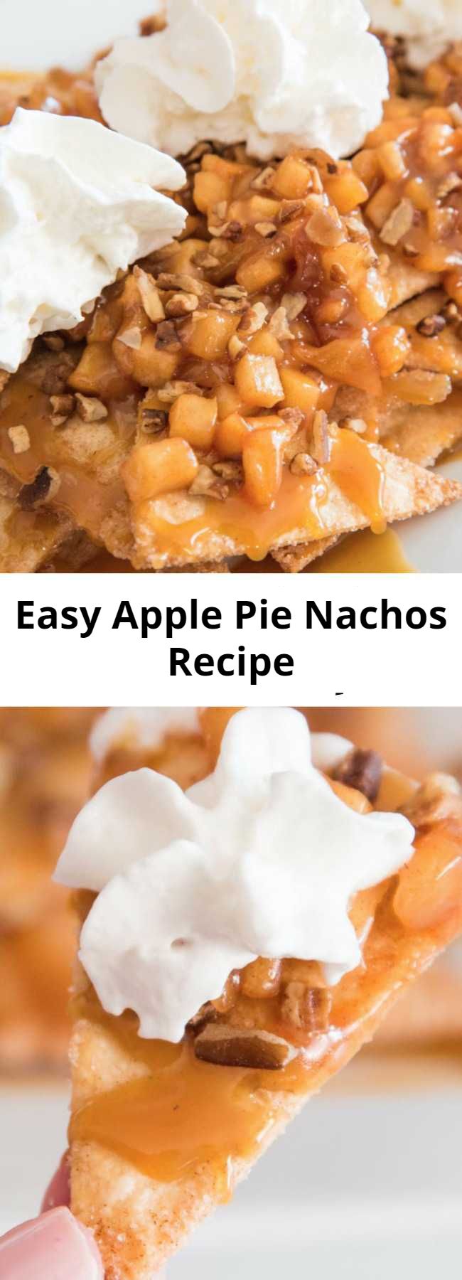 Easy Apple Pie Nachos Recipe - Easy Baked Apple Pie Nachos – delicious cinnamon sugary apple filling on warm, crispy and sweet nachos, topped with pecans, drizzled with caramel sauce, and then topped with whipped cream! The easiest dessert that comes together in no time. It’s the perfect way to serve apple pie to a crowd! Quick and easy recipe. An irresistible party dessert!