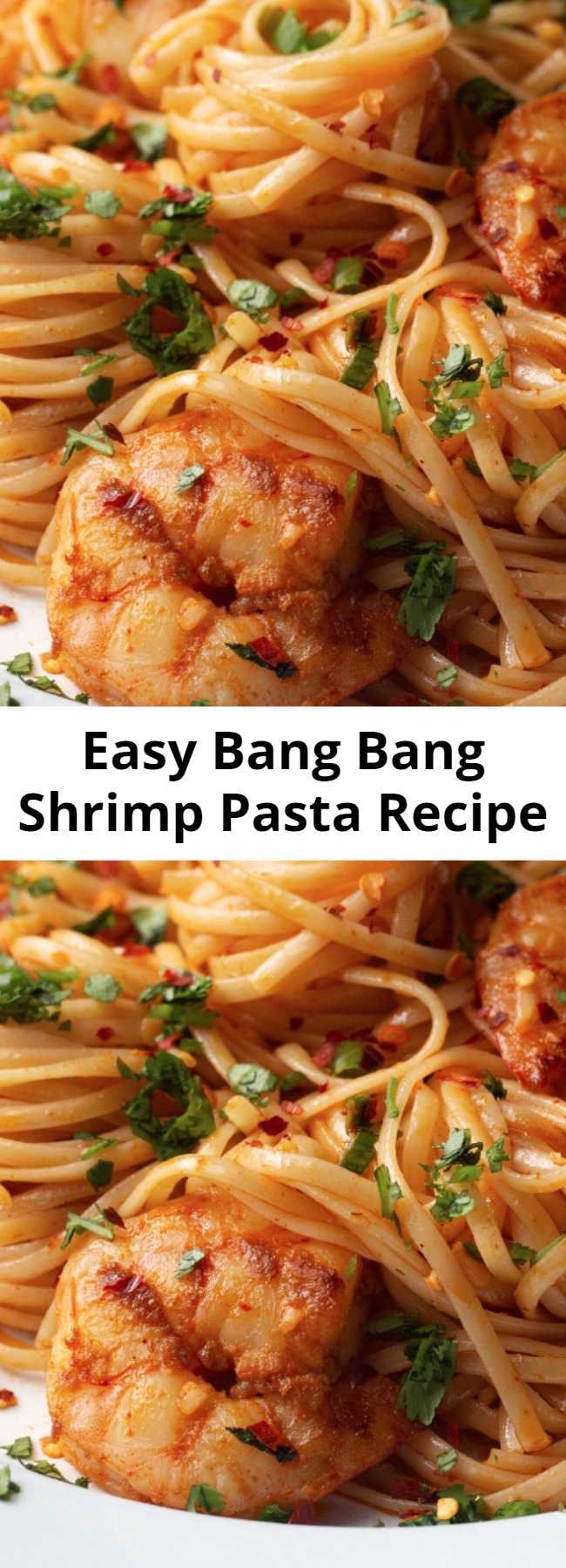 Easy Bang Bang Shrimp Pasta Recipe - Why "Bang Bang?" Because this shrimp pasta is bangin'!