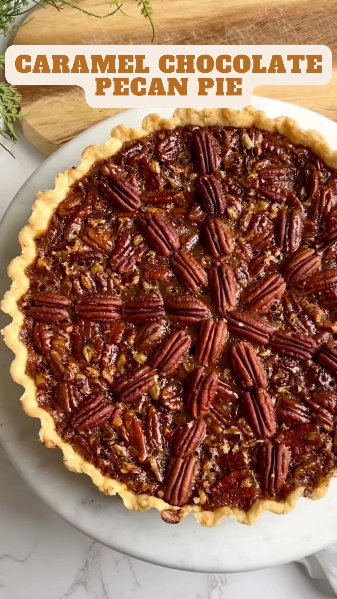 Caramel Chocolate Pecan Pie 9am Chef