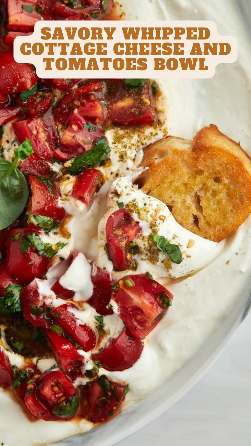 Savory Whipped Cottage Cheese and Tomatoes Bowl 9am Chef