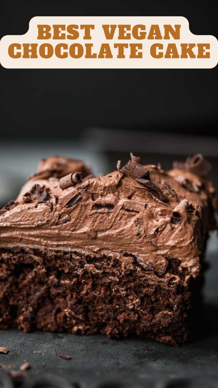 Best Vegan Chocolate Cake – 9am Chef