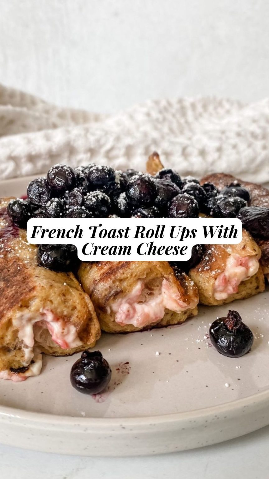 French Toast Roll Ups With Cream Cheese – 9am Chef